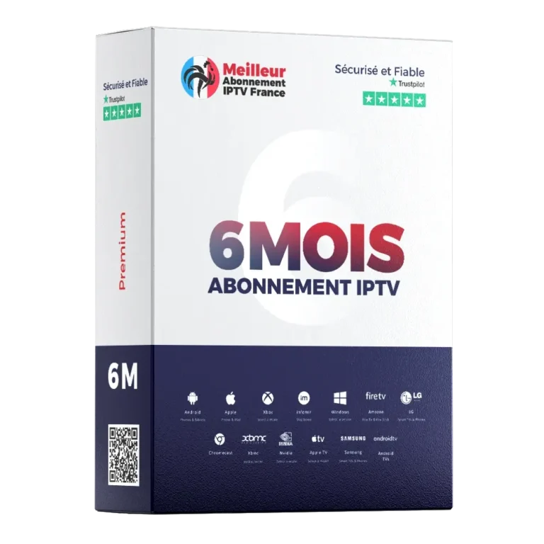 france IPTV abonnement 6 Mois – box abonnement IPTV 6 mois premium, pas cher et compatible Smart TV, Android, iOS avec streaming HD/4K stable